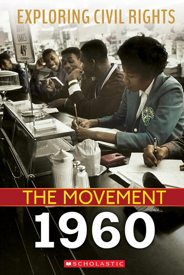 Exploring Civil Rights: The Movement: 1960 - SELENE CASTROVILLA