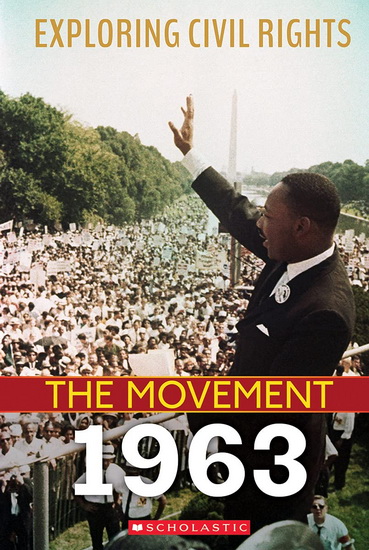 Exploring Civil Rights: The Movement: 1963 - ANGELA SHANTÉ