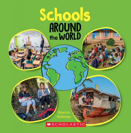 Schools Around the World - BRENNA MALONEY