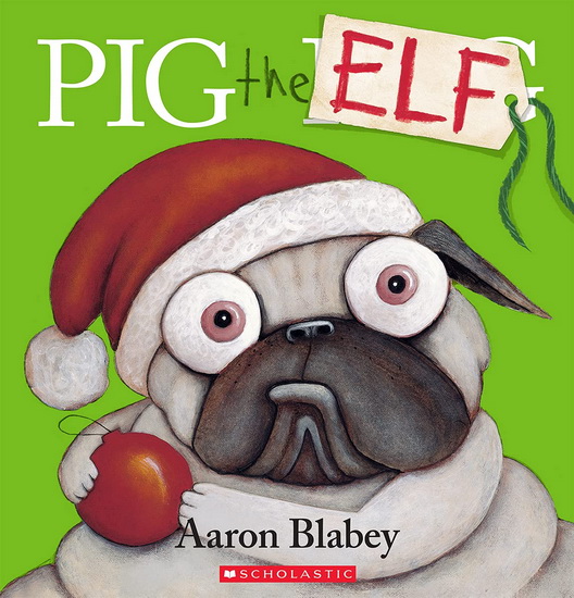 Pig the Elf - AARON BLABEY