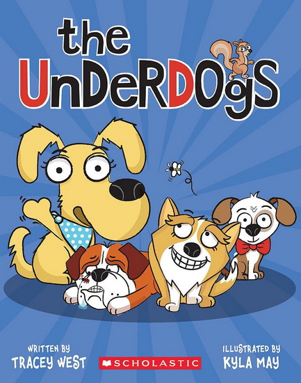 The Underdogs - TRACEY WEST - KYLA MAY
