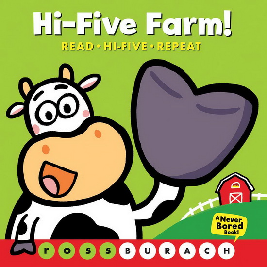 Hi-Five Farm! - ROSS BURACH