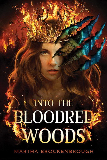 Into the Bloodred Woods - MARTHA BROCKENBROUGH