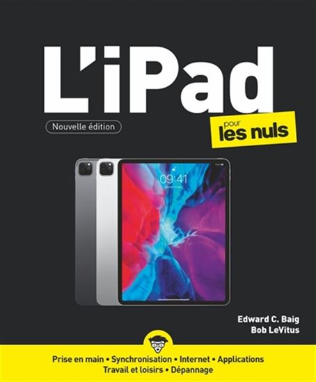 iPad pour les nuls : édition iOS 14 N. éd. - EDWARD C. BAIG - BOB LEVITUS