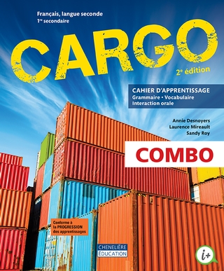 Cargo : secondaire 1 : combo : cahier d&#39;apprentissage - version imprimée et numérique + activités interactives - 1 an 2e éd. - COLLECTIF