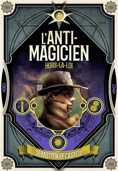 Hors-la-loi #06 - SEBASTIEN DE CASTELL