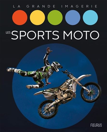 Les Sports motos N. éd. - CHRISTINE SAGNIER