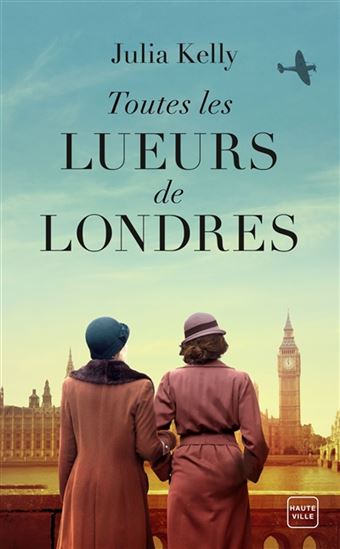 Toutes les lueurs de Londres - JULIA KELLY