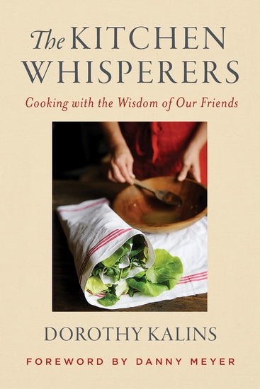 The Kitchen Whisperers - DOROTHY KALINS
