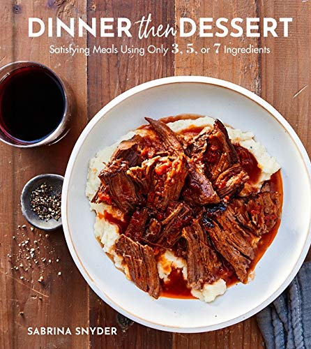 Dinner Then Dessert - SABRINA SNYDER