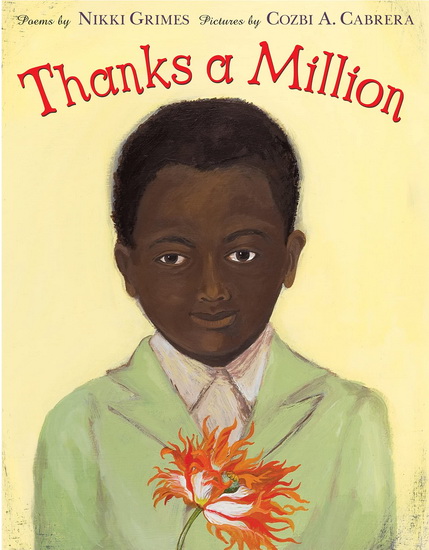 Thanks a Million - NIKKI GRIMES