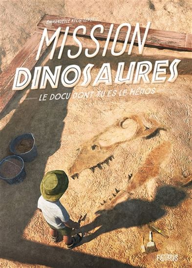 Mission dinosaures - SOPHIE BLITMAN