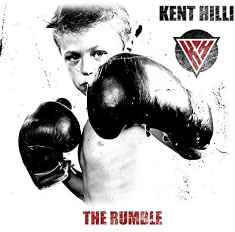 Rumble, The - KENT HILLI