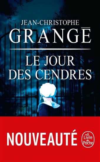 Le Jour des cendres - JEAN-CHRISTOPHE GRANGÉ