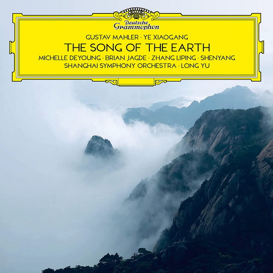 Mahler & Ye: The Song Of The Earth - MAHLER - YE