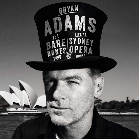 Live At Sydney Opera House - BRYAN ADAMS