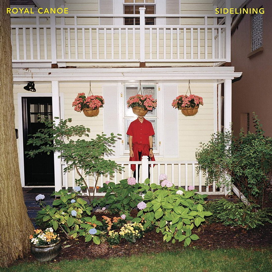Sidelining - ROYAL CANOE