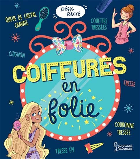 Coiffures en folie - SANDRA LEBRUN