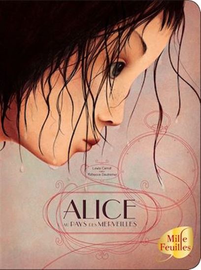 Alice au pays des merveilles - LEWIS CARROLL - RÉBECCA DAUTREMER