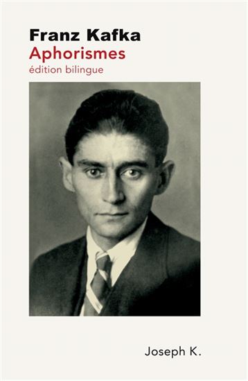 Aphorismes N. éd. - FRANZ KAFKA