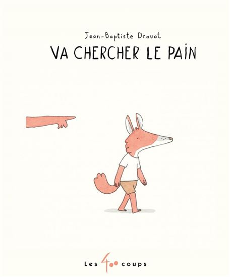 Va chercher le pain - JEAN-BAPTISTE DROUOT