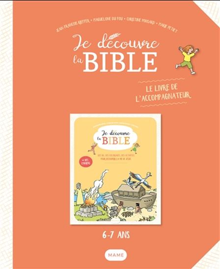 Je découvre la Bible : le livre de l&#39;accompagnateur - COLLECTIF