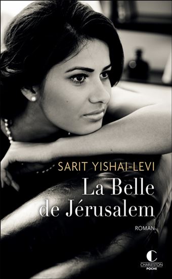La Belle de Jérusalem - SARIT YISHAI-LEVI