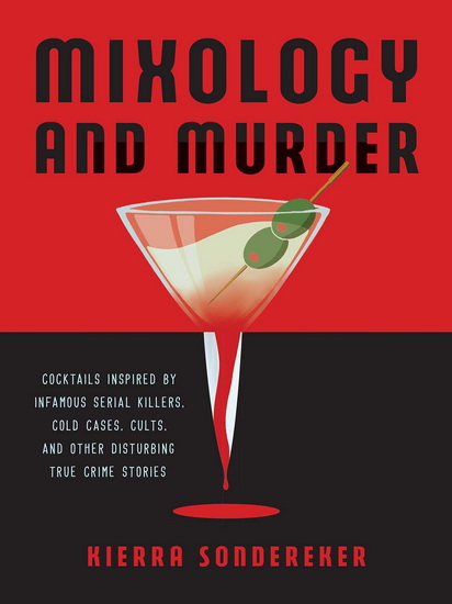 MIXOLOGY AND MURDER - KIERRA SONDEREKER