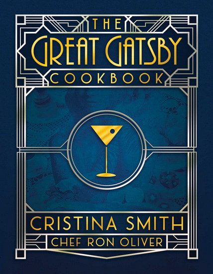 GREAT GATSBY COOKBOOK - CRISTINA SMITH