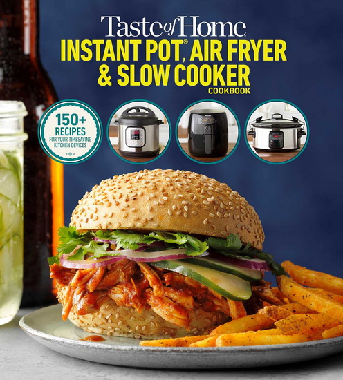 TASTE OF HOME INSTANT POT/AIR FRYER/SLOW COOKER - COLLECTIF