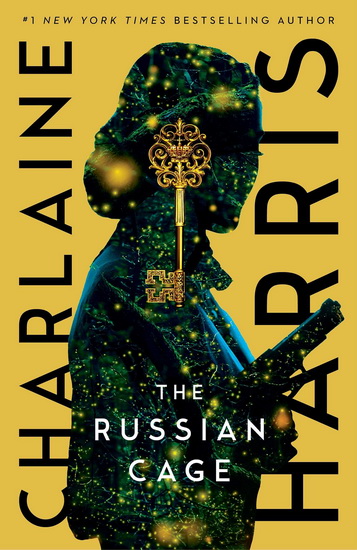 RUSSIAN CAGE - CHARLAINE HARRIS