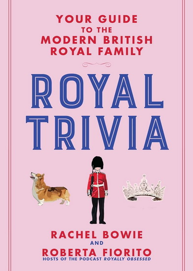 ROYAL TRIVIA - RACHEL BOWIE