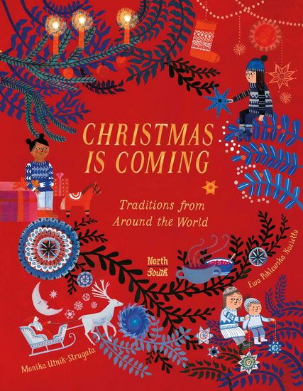CHRISTMAS IS COMING - MONIKA UTNIK-STRUGALA