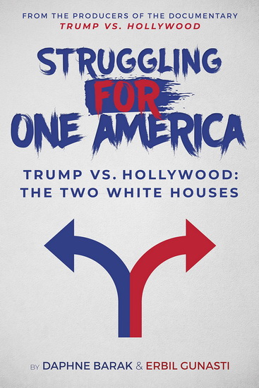 Struggling for One America - DAPHNE BARAK
