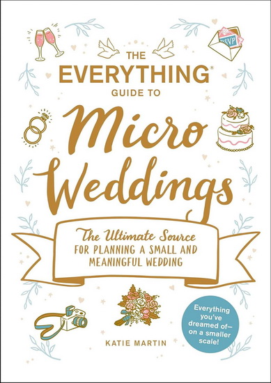 EVERYTHING GUIDE TO MICRO WEDDINGS - KATIE MARTIN