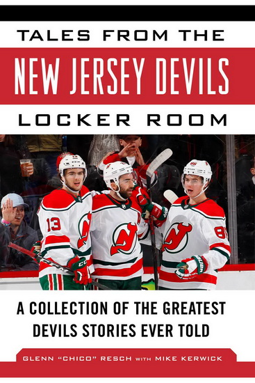 TALES FROM THE NEW JERSEY DEVILS LOCKER ROOM - GLENN CHICO RESCH