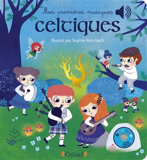 Mes premières musiques celtiques - SOPHIE ROHRBACH
