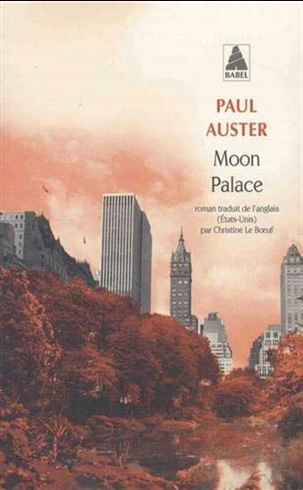 Moon Palace N. éd. - PAUL AUSTER