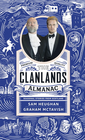 Clanlands Almanac - SAM HEUGHAN - GRAHAM MCTAVISH