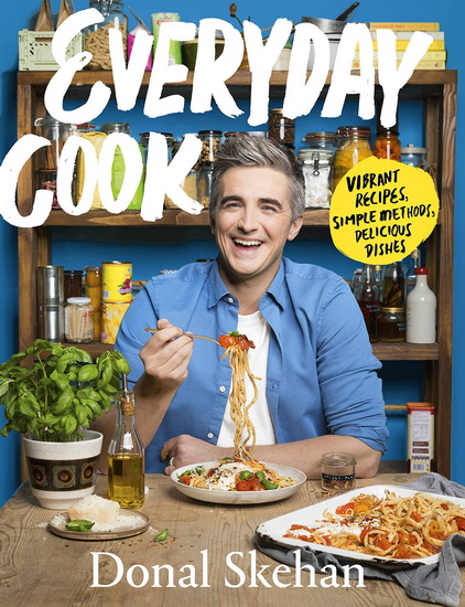 Everyday Cook - DONAL SKEHAN