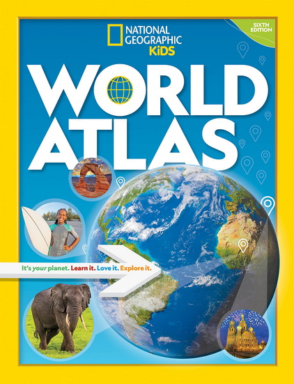 National Geographic Kids World Atlas 6th edition - COLLECTIF