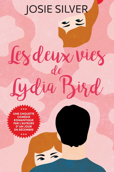 Les Deux vies de Lydia Bird - JOSIE SILVER