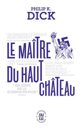 Le Maître du Haut Château N. éd. - PHILIP K DICK