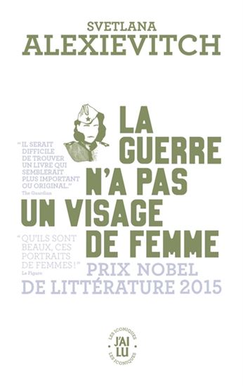 La Guerre n&#39;a pas un visage de femme N. éd. - SVETLANA ALEXIEVITCH