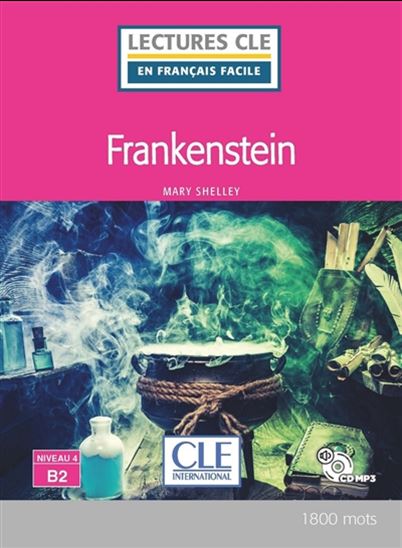 Frankenstein Niveau 4, B2 + CD MP3 - MARY SHELLEY