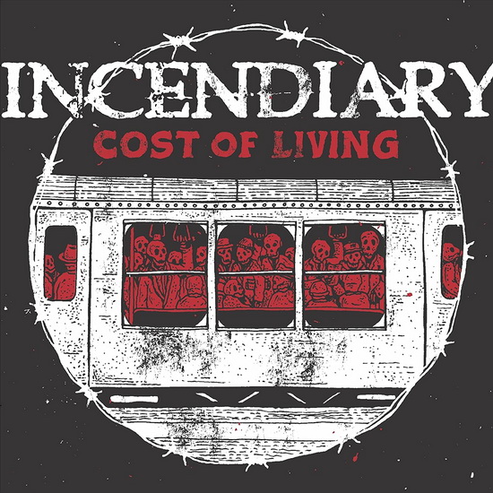 Cost Of Living - INCENDIARY