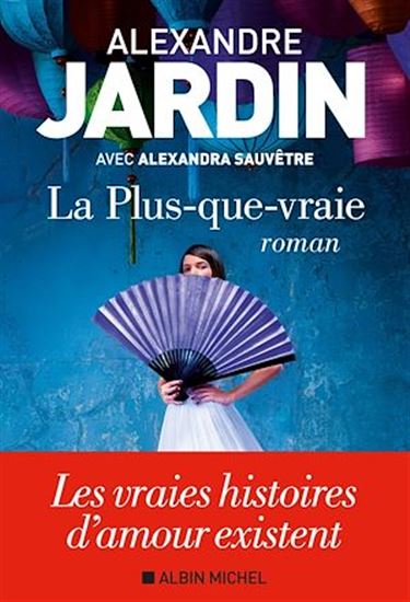 La Plus-que-vraie - ALEXANDRE JARDIN