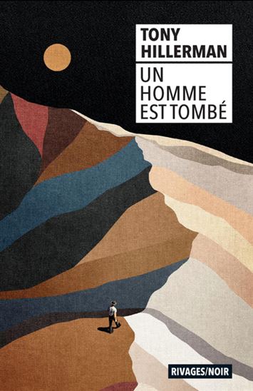Un homme est tombé N. éd. - TONY HILLERMAN