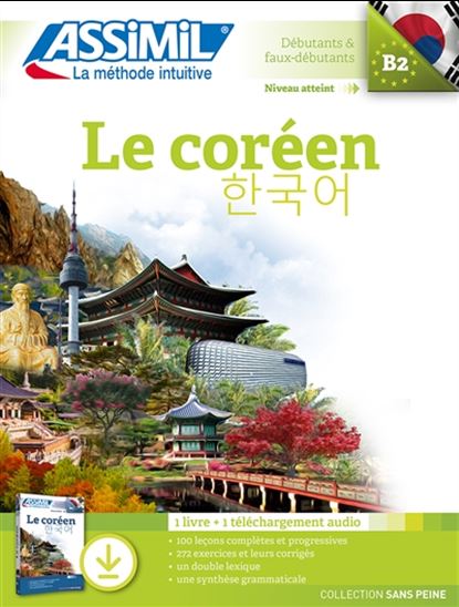 Le Coréen : débutant & faux-débutants, niveau atteint B2 : 1 livre + 1 téléchargement audio Cof. - INSEON KIM