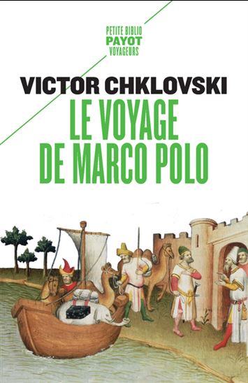 Le Voyage de Marco Polo N. éd. - VICTOR CHKLOVSKI